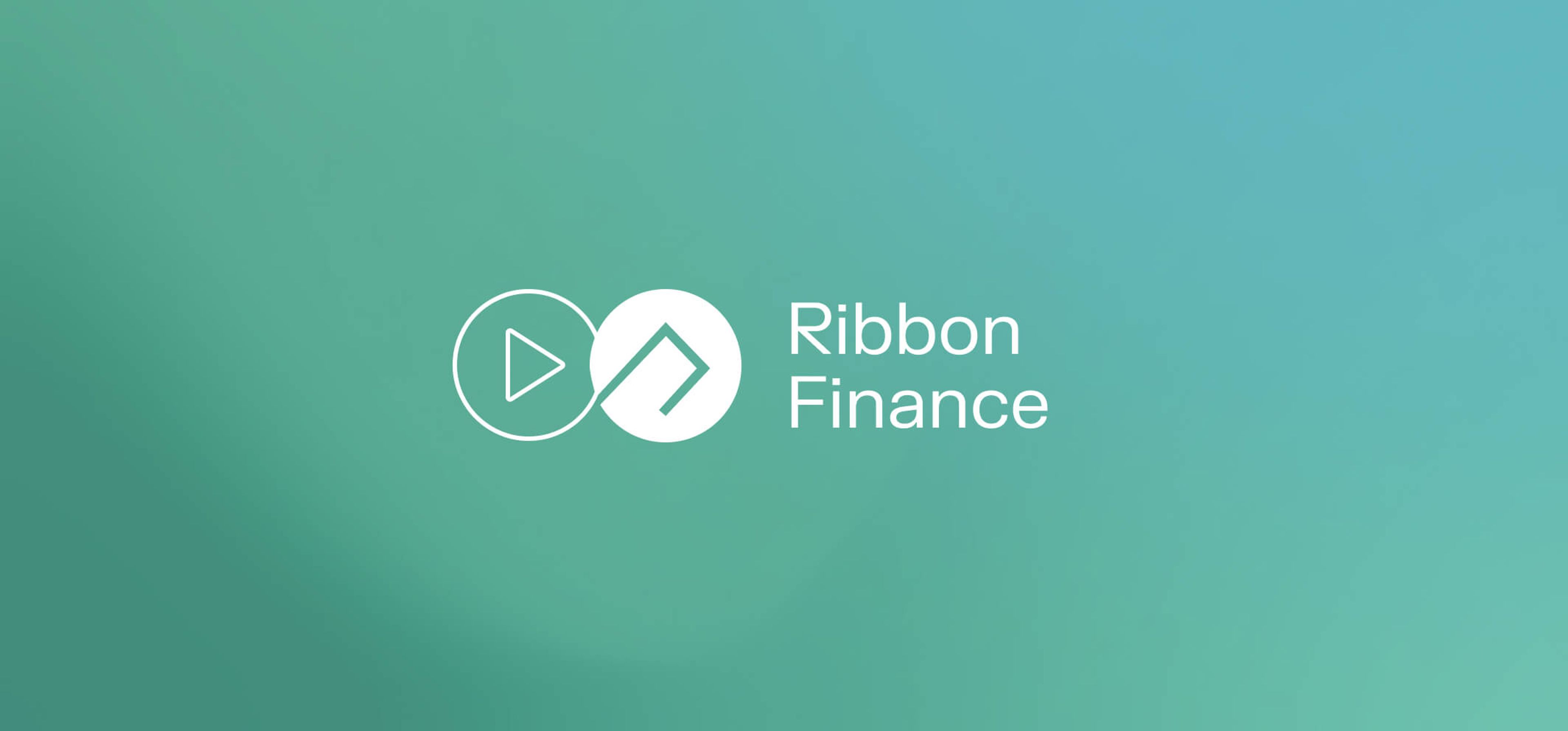 Ribbon Finance – 15-minute fundamentals