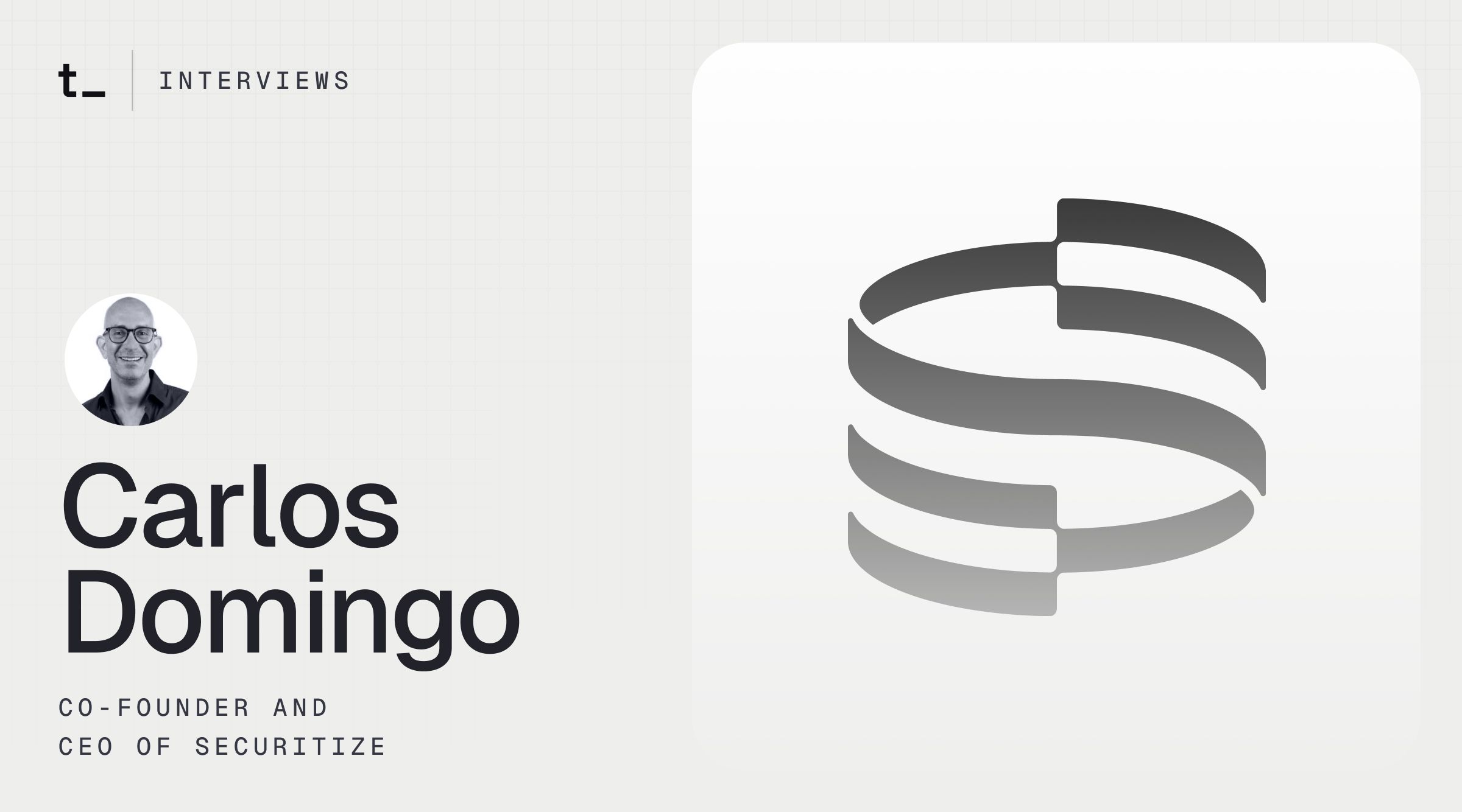 Navigating Asset Tokenization with Securitize | Interview with Carlos Domingo