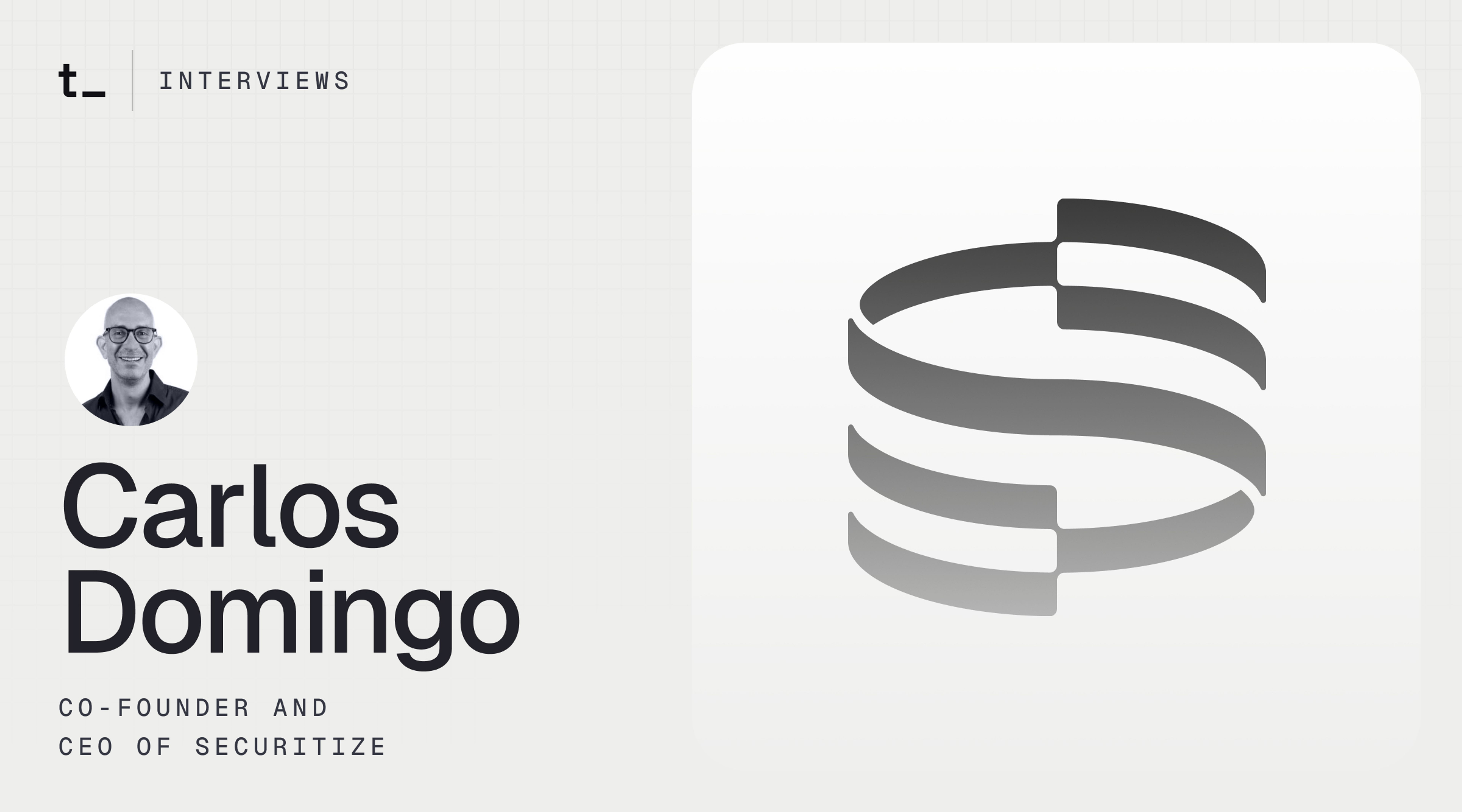 Navigating Asset Tokenization with Securitize | Interview with Carlos Domingo