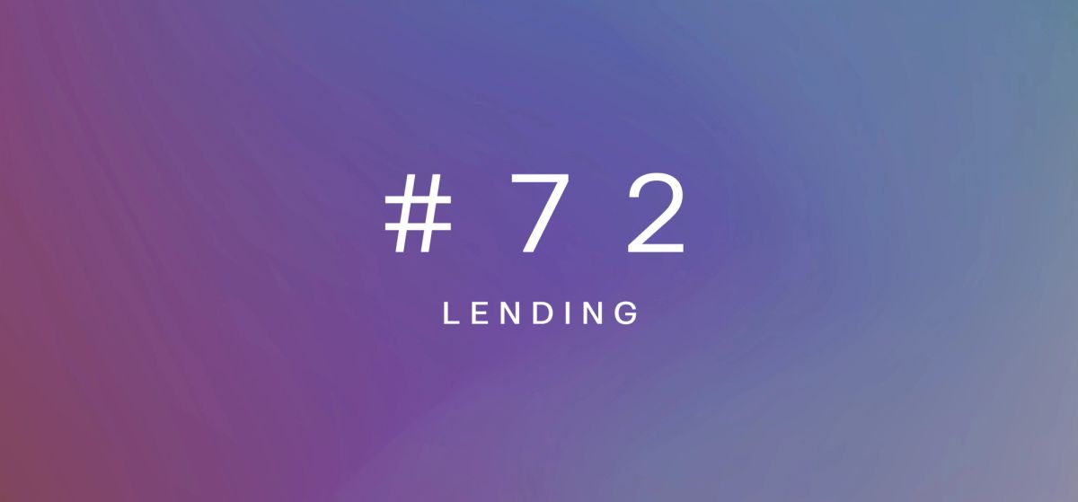 Lending – Weekly fundamentals #72
