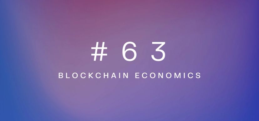 Blockchain economics – Weekly fundamentals #63