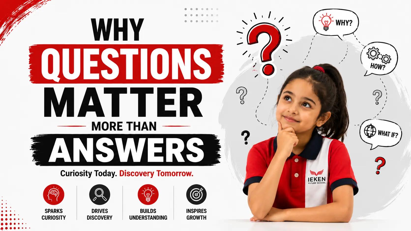 Why Questions Matter More Than Answers