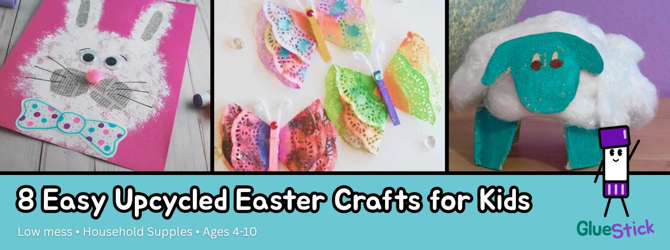 8 Easy Upcycled Easter Crafts for Kids 4-10