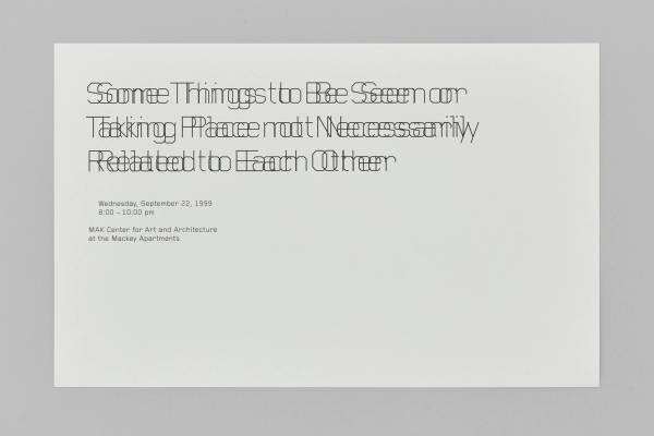 Some Things to Be Seen or Taking Place not Necessarily Related to Each Other