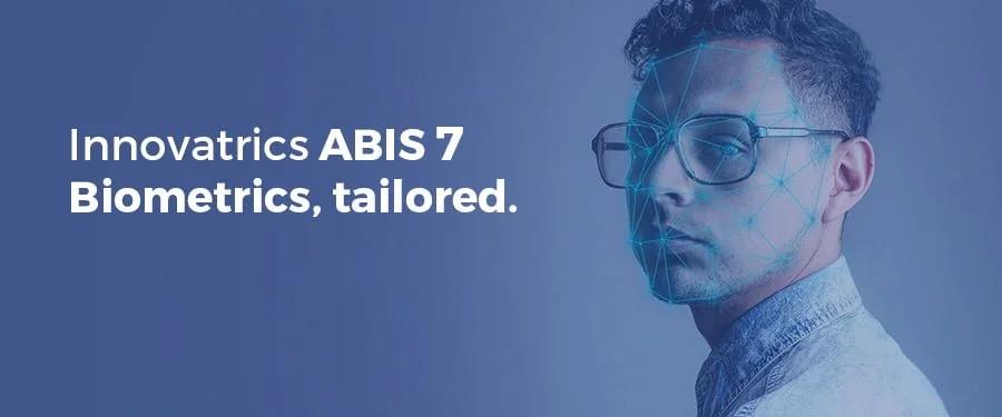 Innovatrics ABIS 7: Tailored Biometrics for Government, Enterprise, and Law Enforcement Verticals