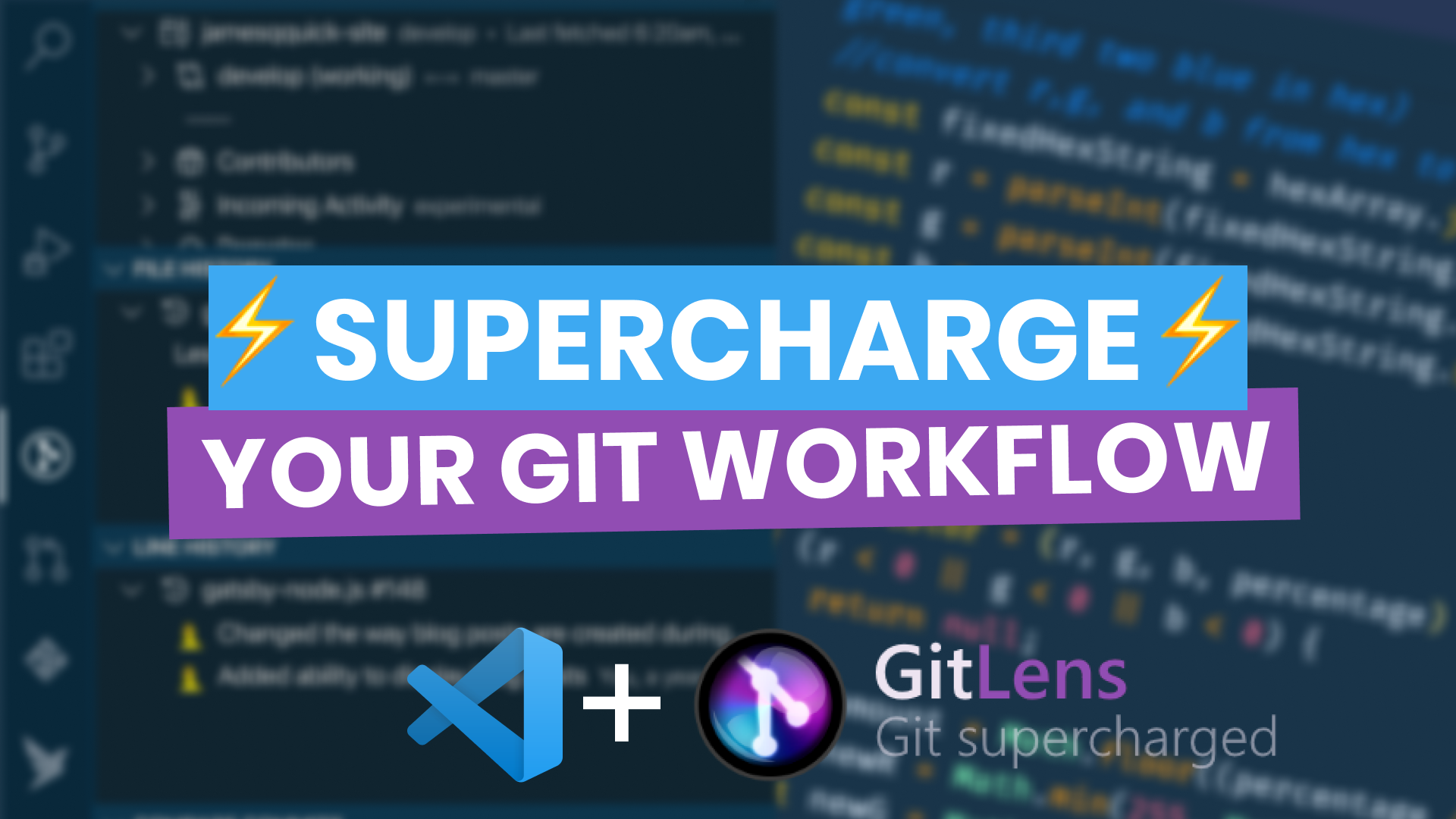 Supercharge Your Git Workflow with the GitLens VS Code Extension