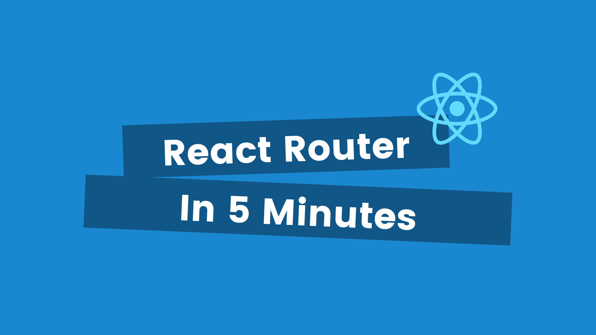 React Router in 5 Minutes