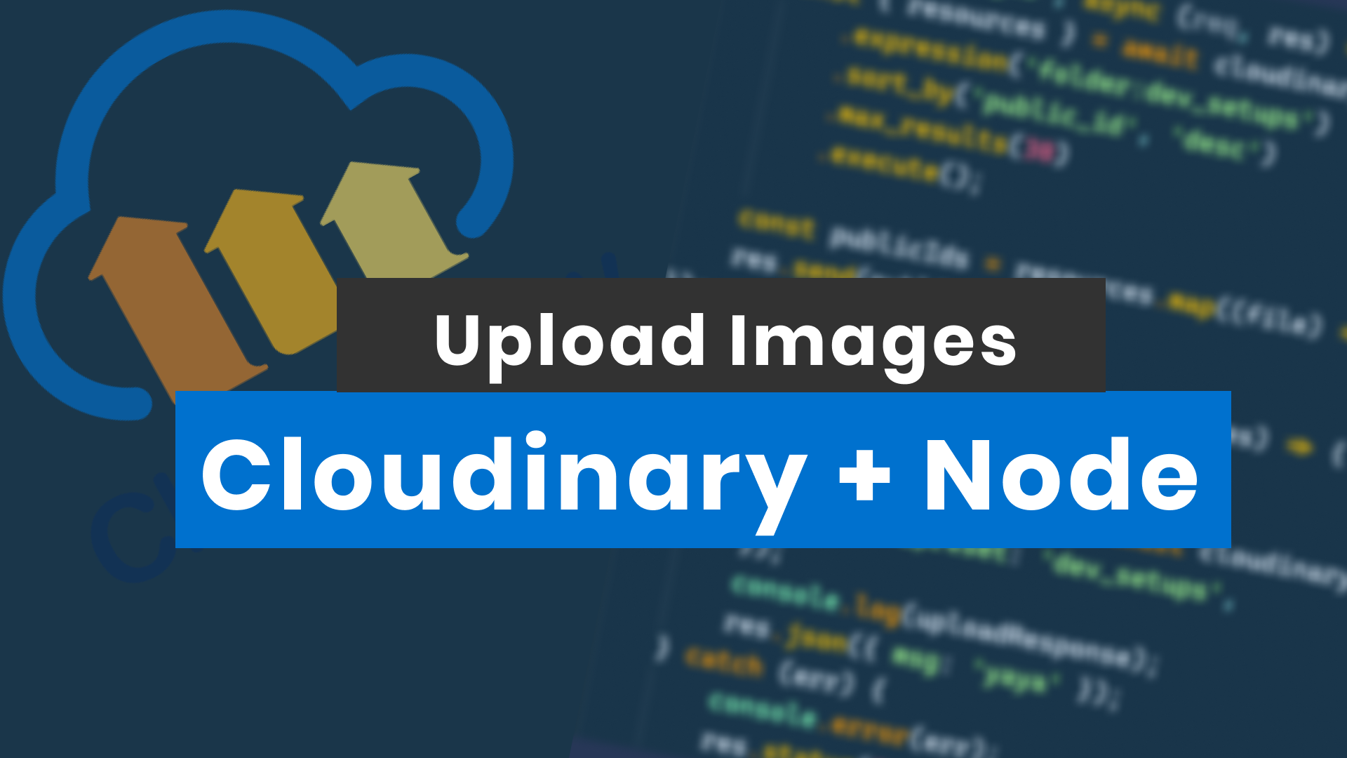Cloudinary Image Upload with Nodejs
