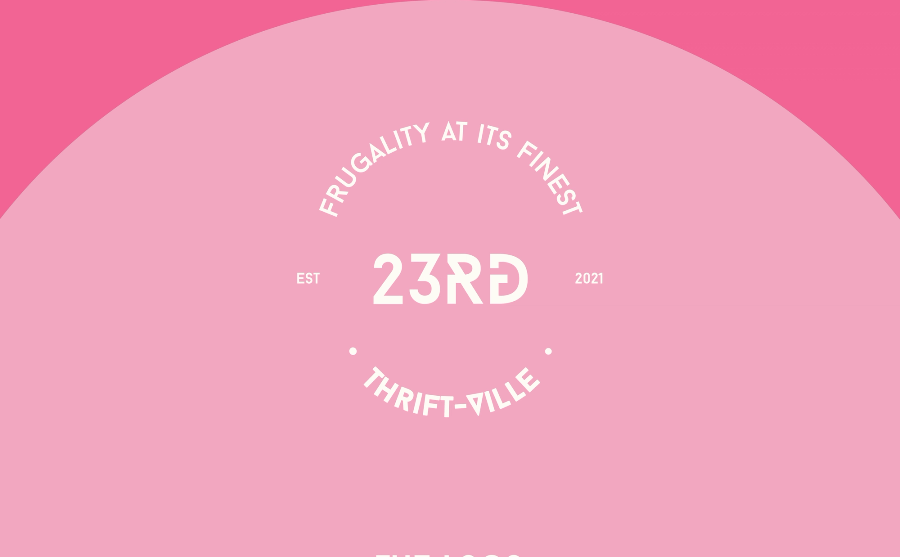 23rd Thrift Ville white circular wordmark on pink, with its frugality tagline and 2021 date