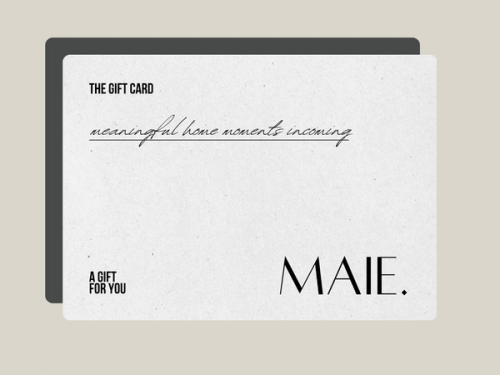 MAIE - gift card for home accessories and furniture 