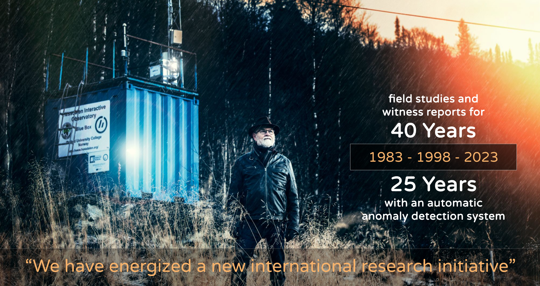 The investigation into the Hessdalen Phenomenon