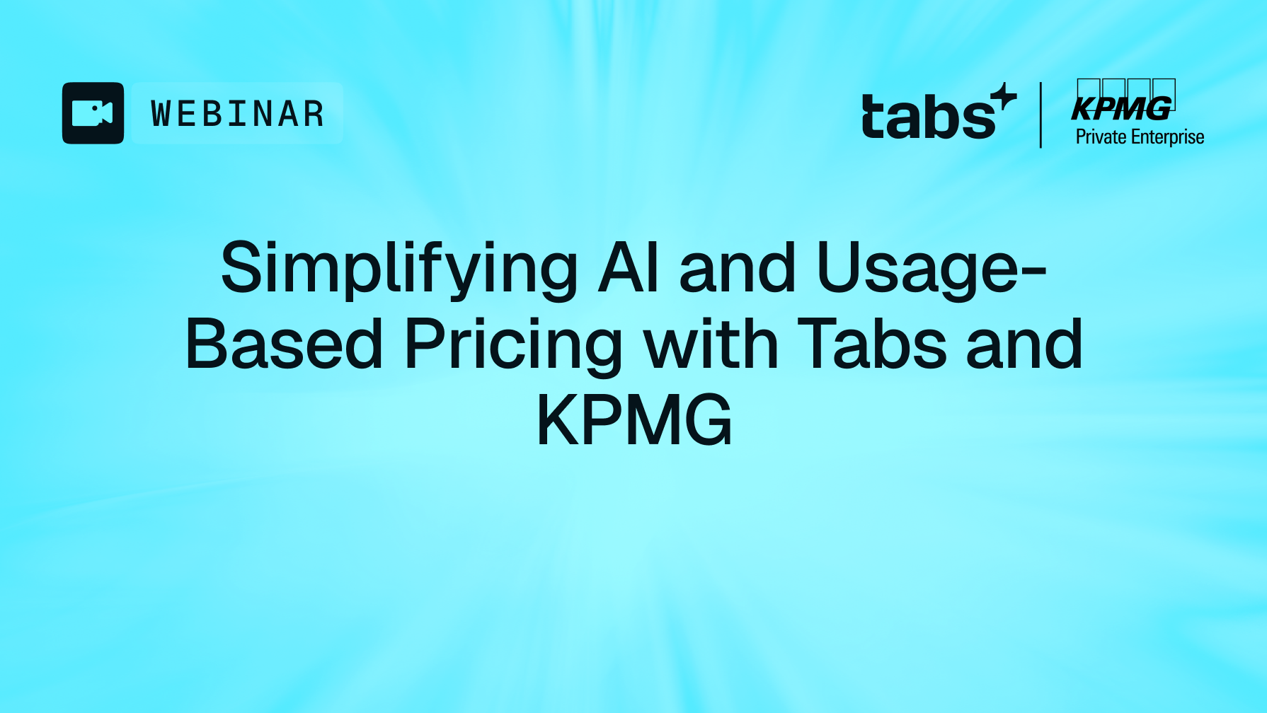Webinar title: Simplifying AI and Usage-Based Pricing with Tabs and KPMG. Logos for Tabs+ and KPMG Private Enterprise are visible.