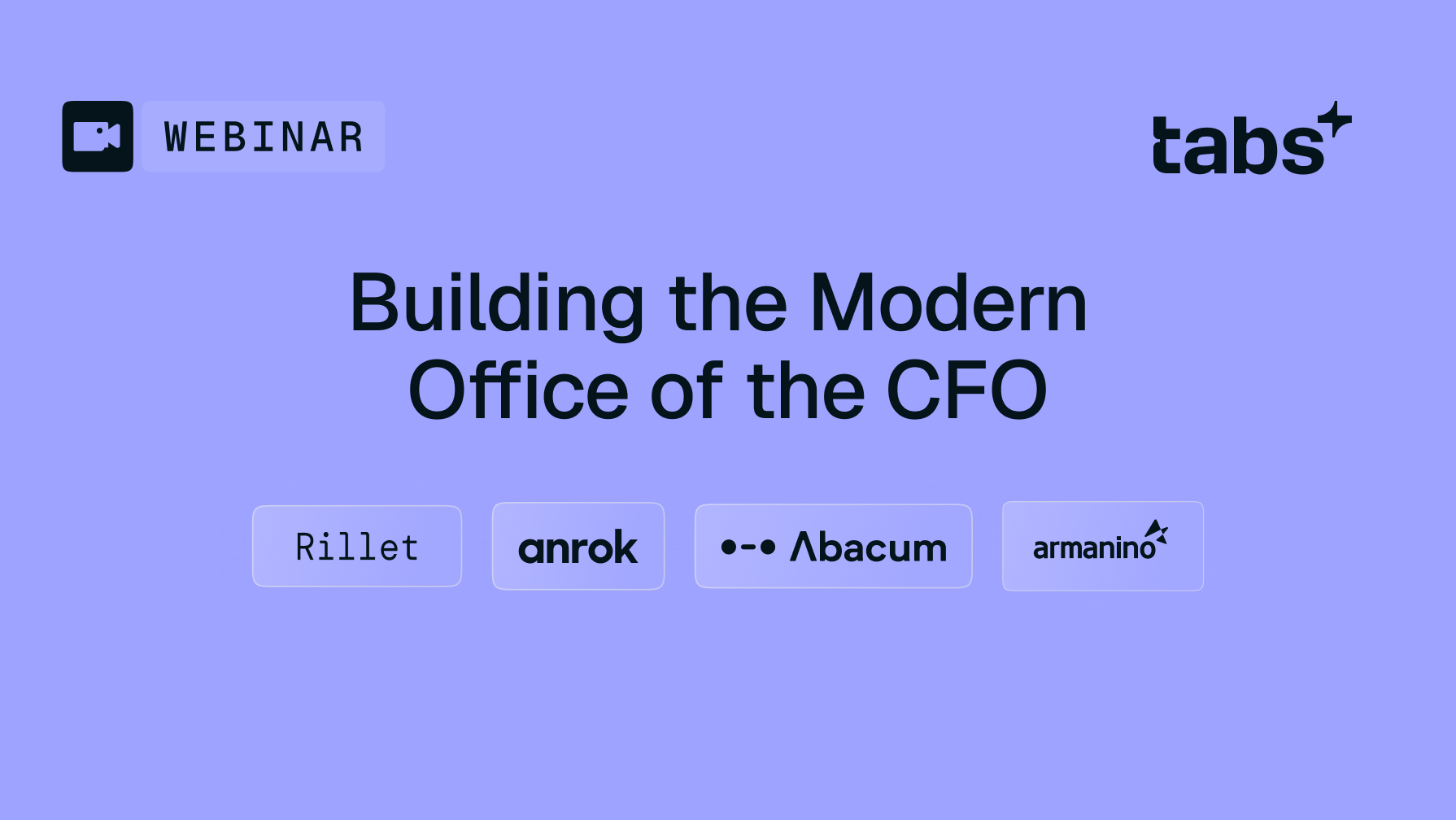 Webinar graphic titled "Building the Modern Office of the CFO" with logos for Rillet, Anrok, Abacum, and Armanino+.