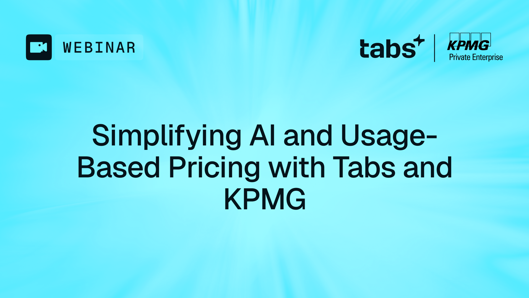 Webinar title: Simplifying AI and Usage-Based Pricing with Tabs and KPMG. Logos for Tabs+ and KPMG Private Enterprise are visible.