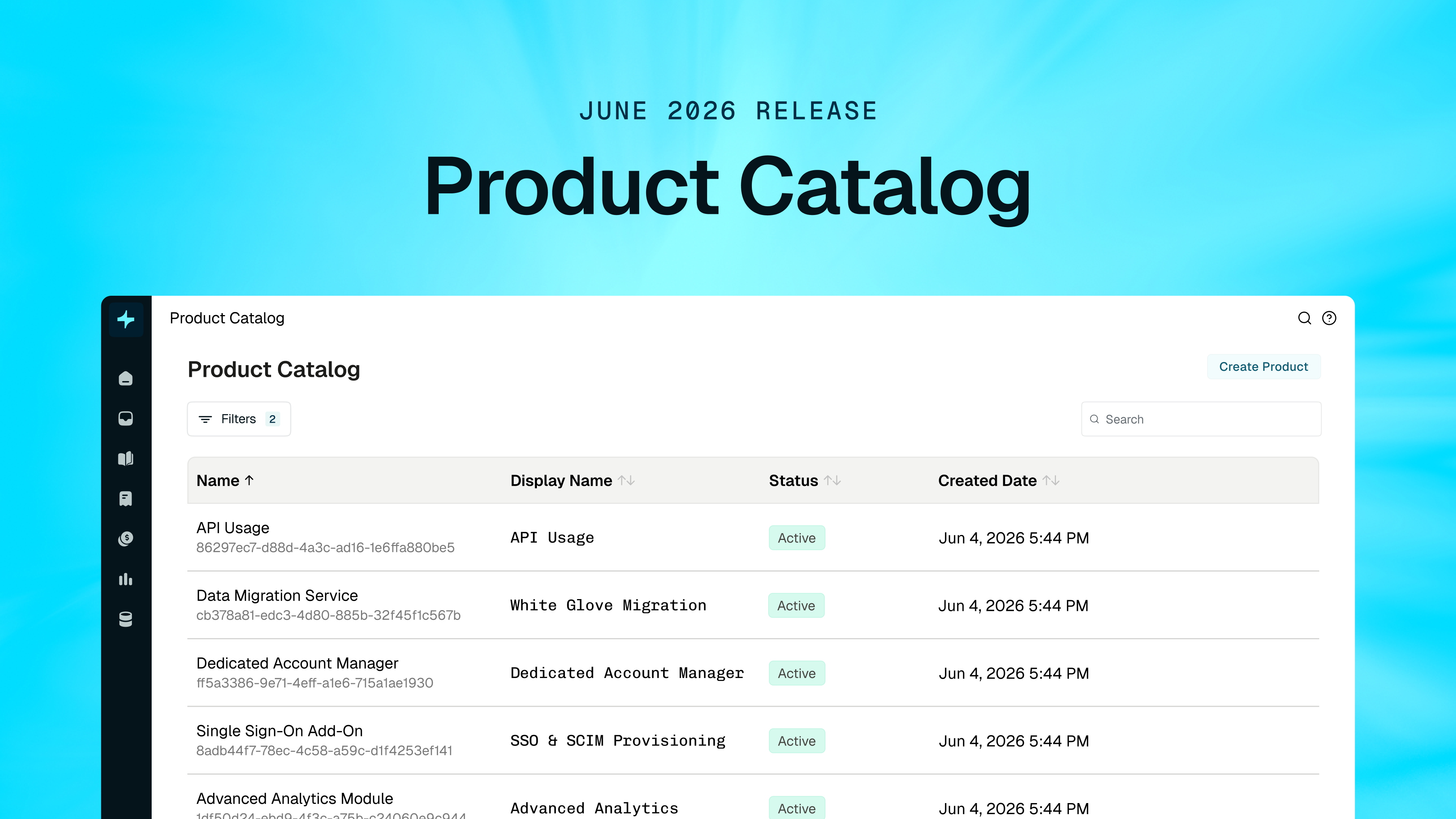 Screenshot of a "Product Catalog" user interface from the "JUNE 2026 RELEASE", displaying a list of products with "Active" status and June 4, 2026 creation dates.