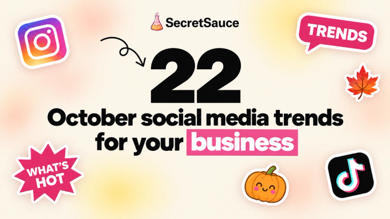 22 social media trends to try for your business this October