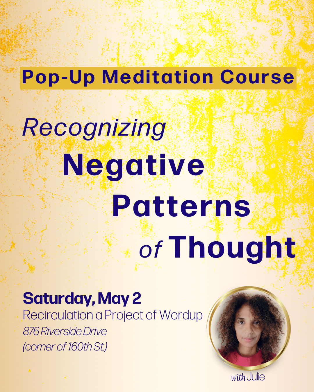 Pop Up Course in Washington Heights! Recognizing Negative Patterns of Thought
