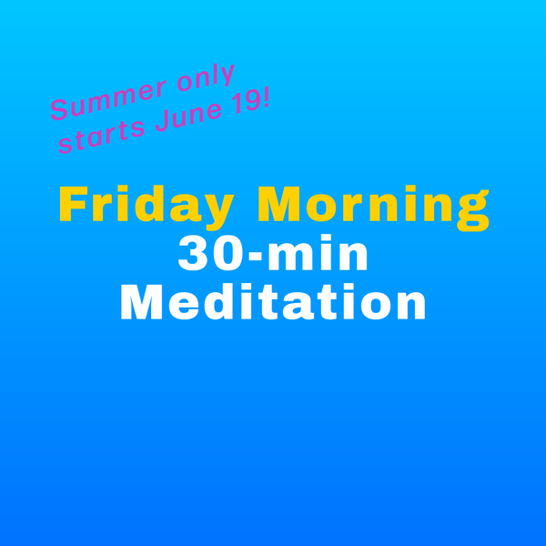 Friday 30-Minute Guided Meditation