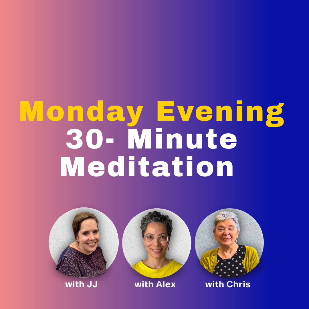 Monday Evening 30-min Meditation