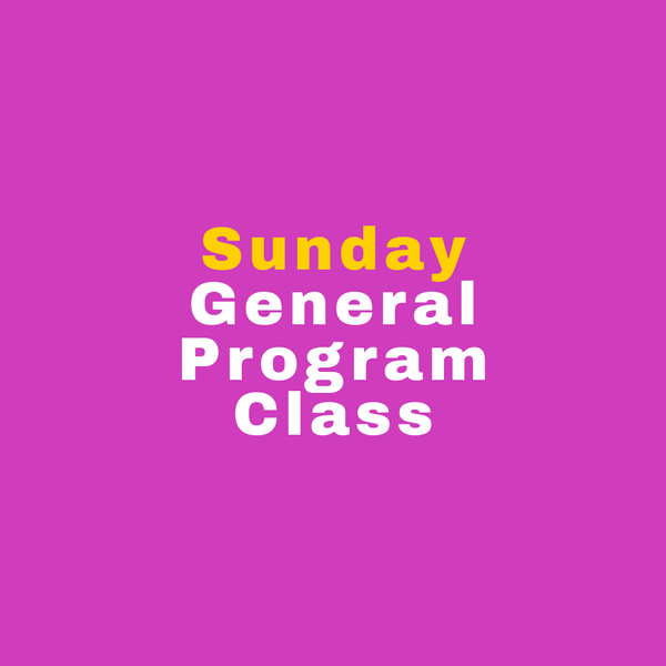 Sunday General Program Class