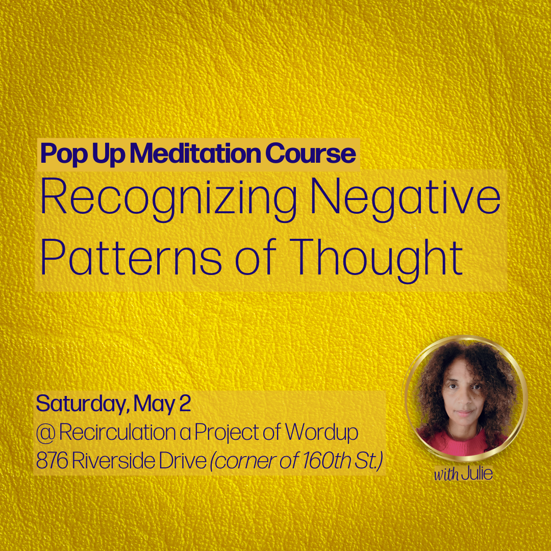 Pop Up Course in Washington Heights! Recognizing Negative Patterns of Thought