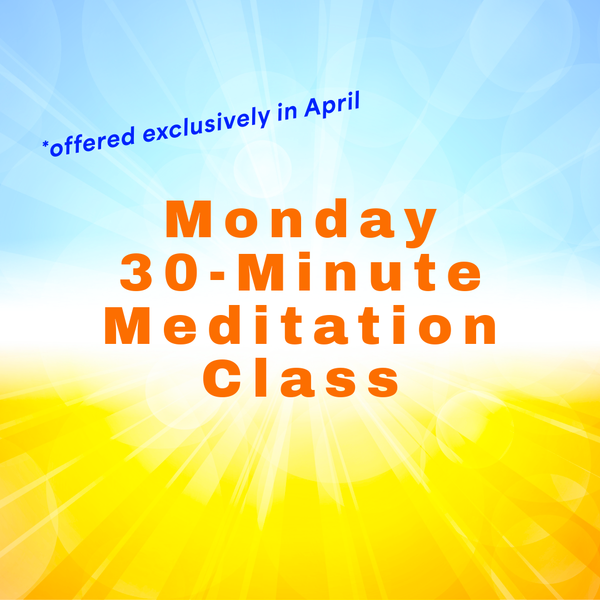 Monday 30-Minute Guided Meditation