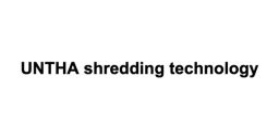 UNTHA shredding technology