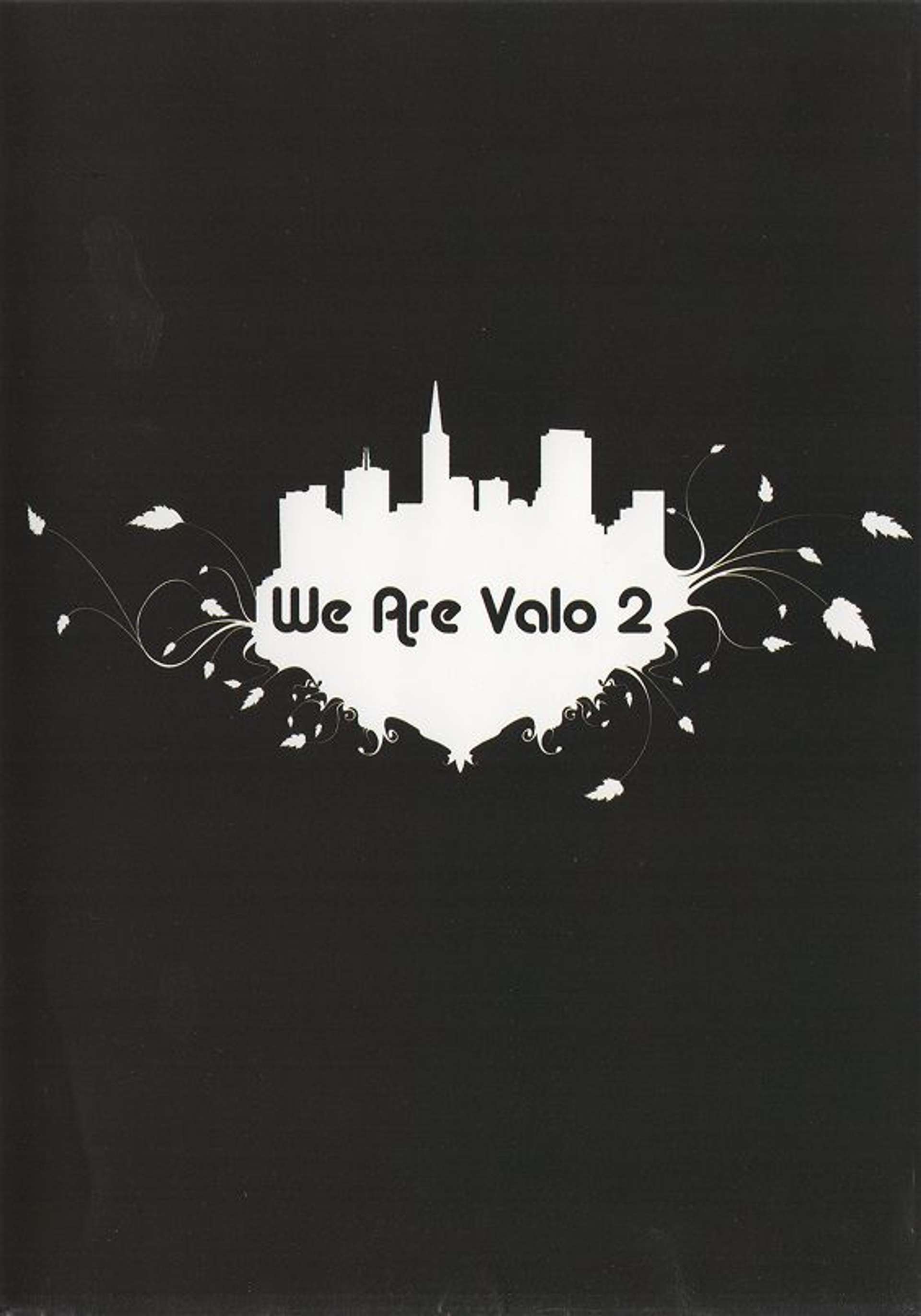 We Are Valo 2