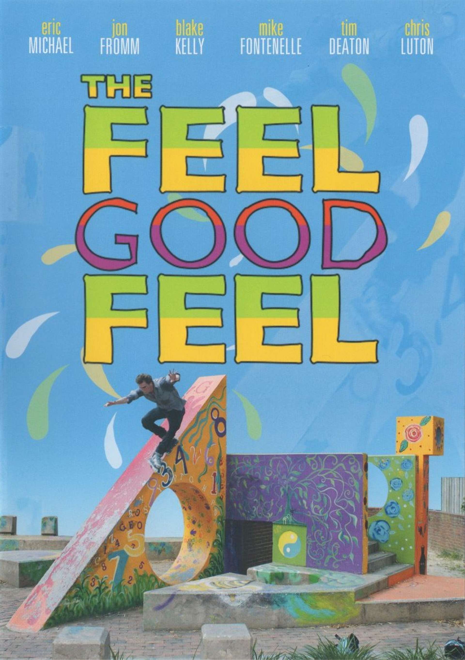 THE FEEL GOOD FEEL