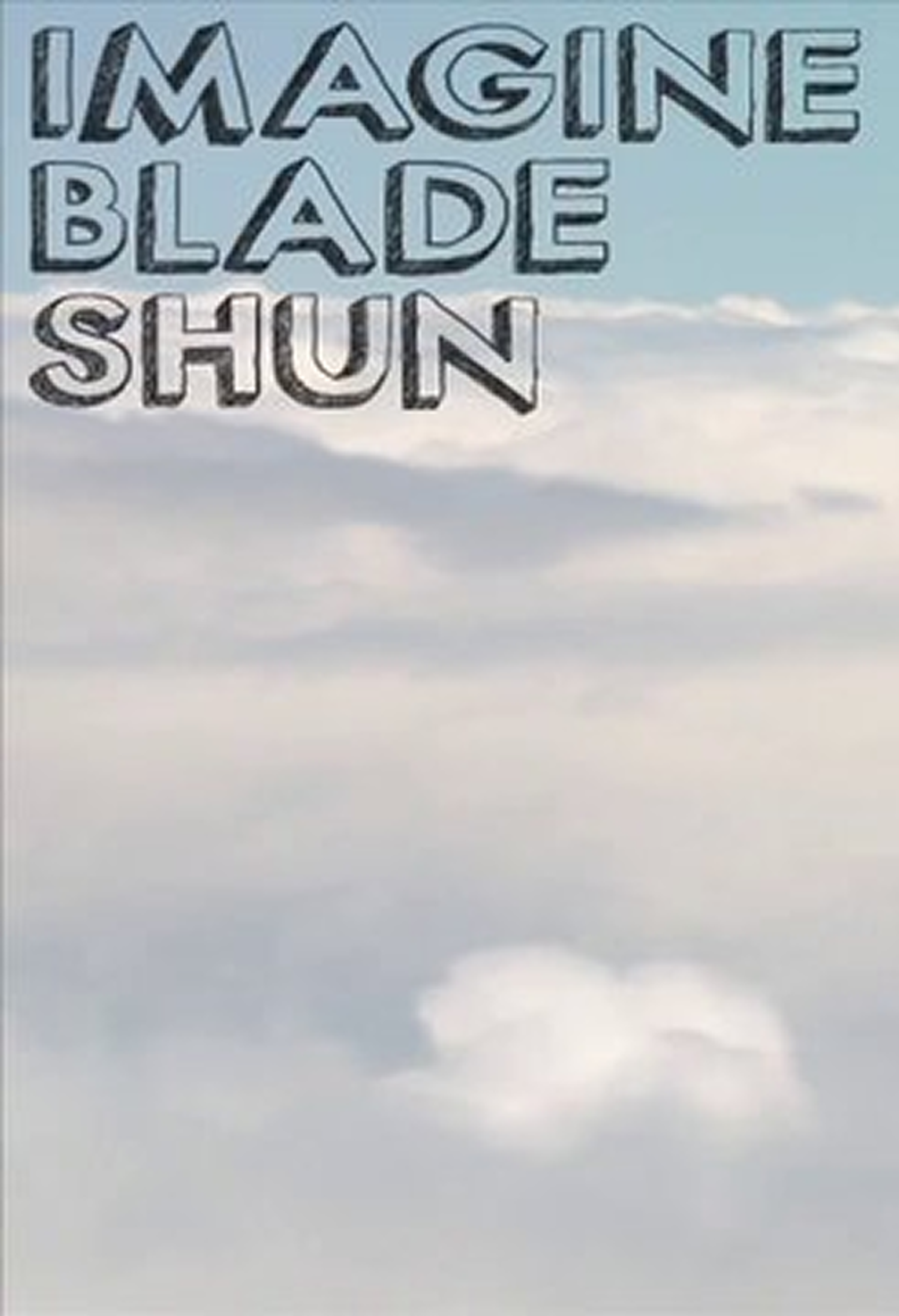 Imagine Blade Shun
