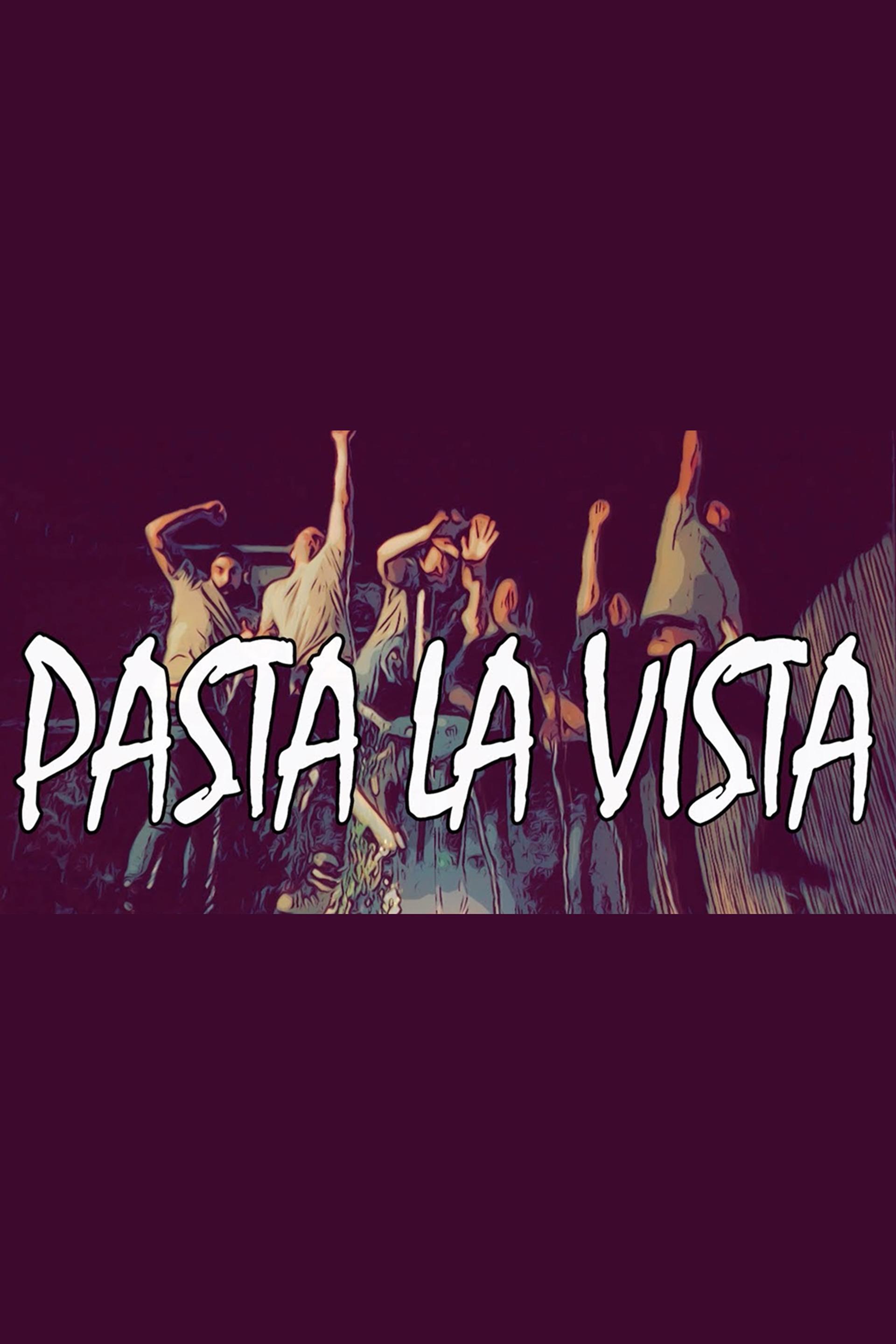 Pasta La Vista
