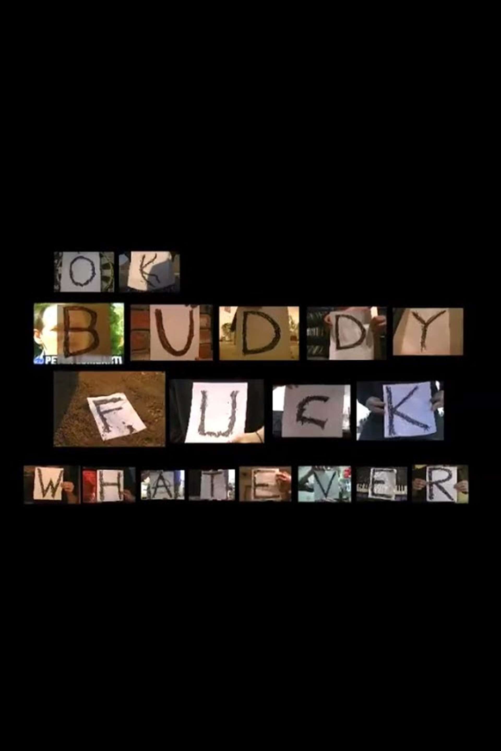 OK Buddy Fuck Whatever