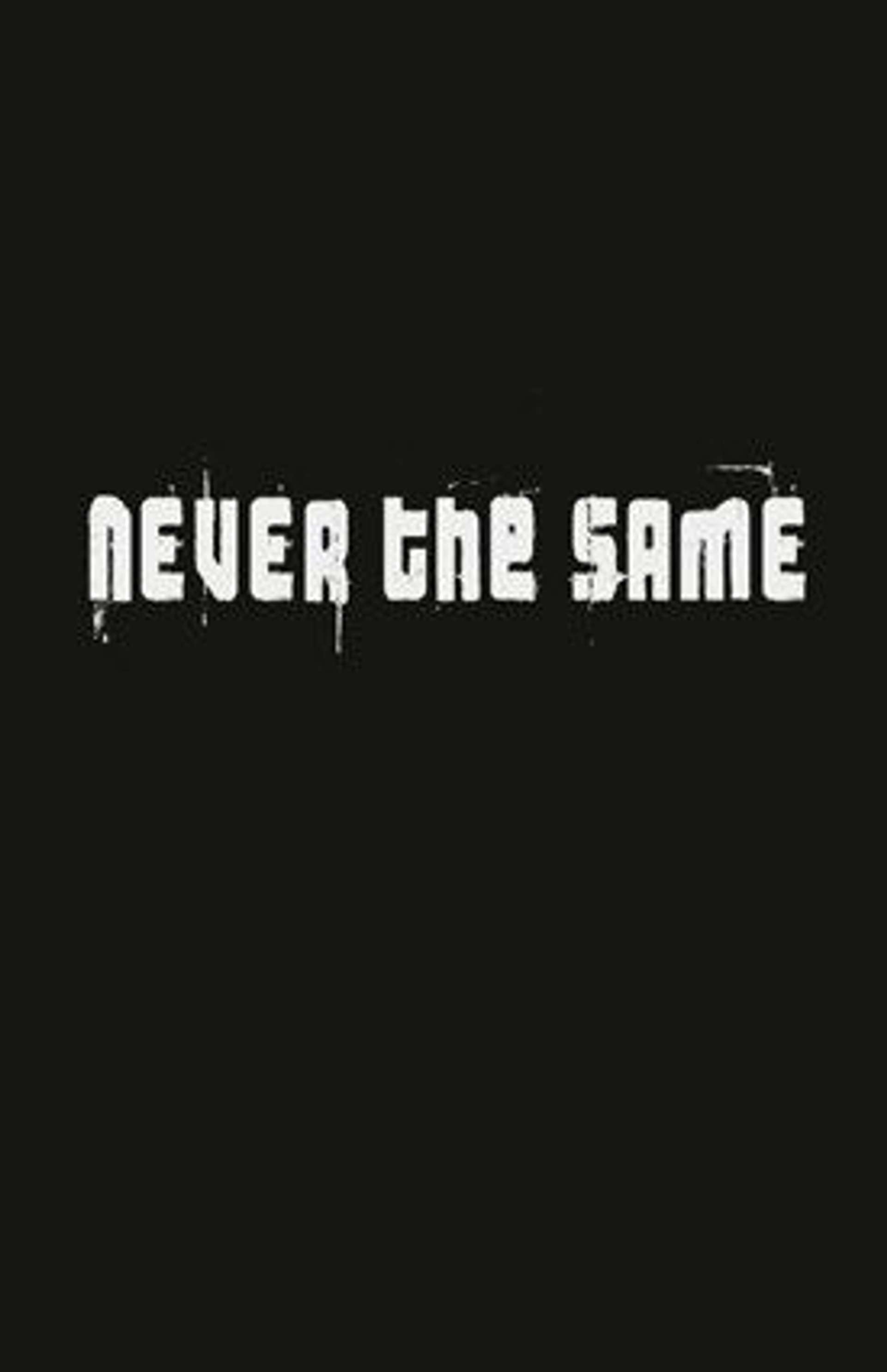 Never the Same
