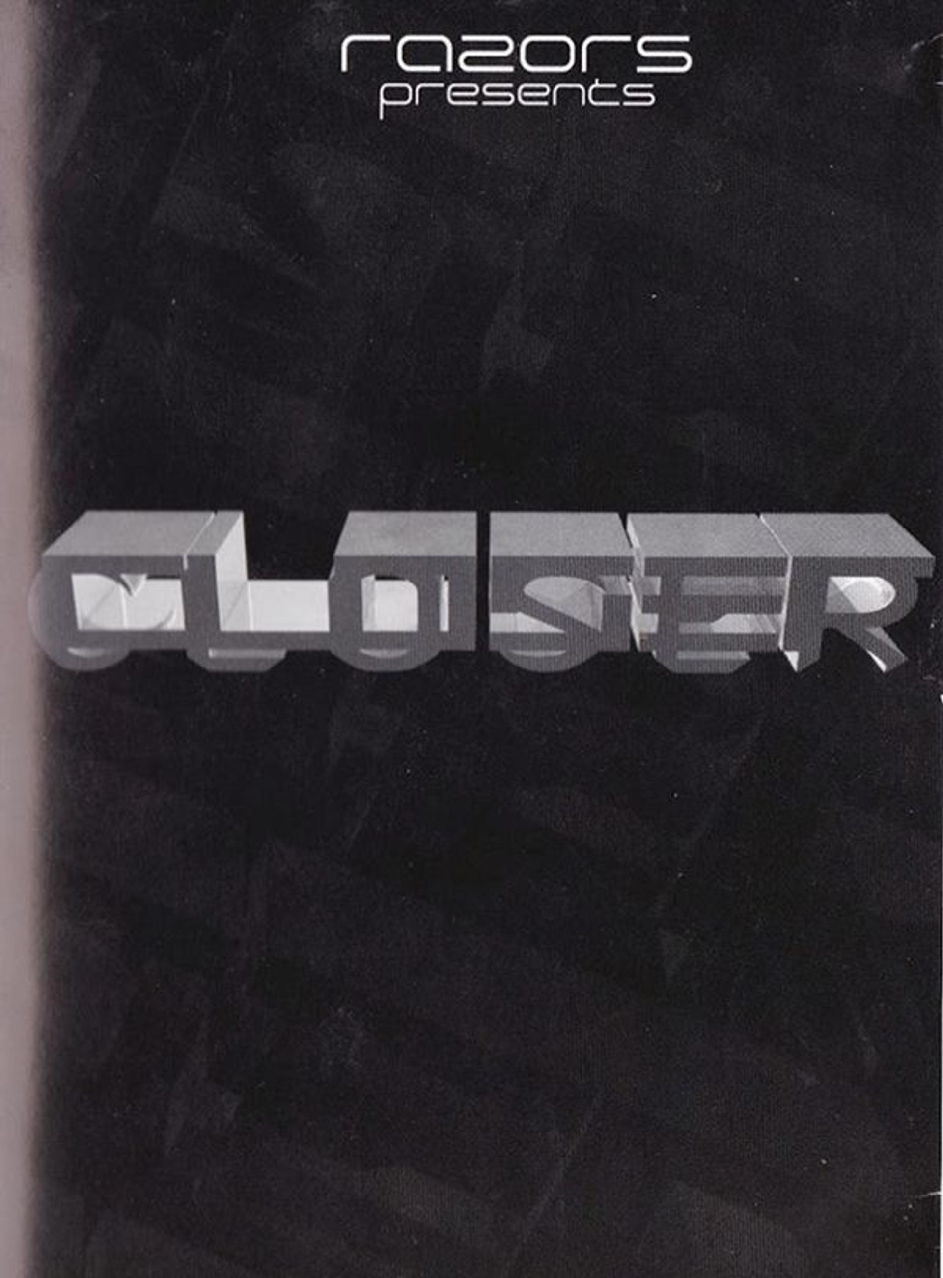 Closer