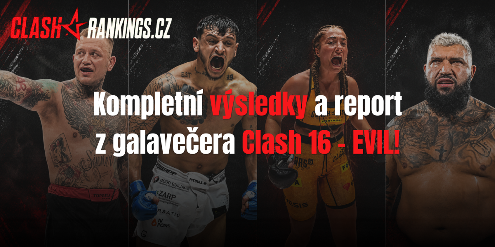 Clash 16 Evil – karta a report výsledků
