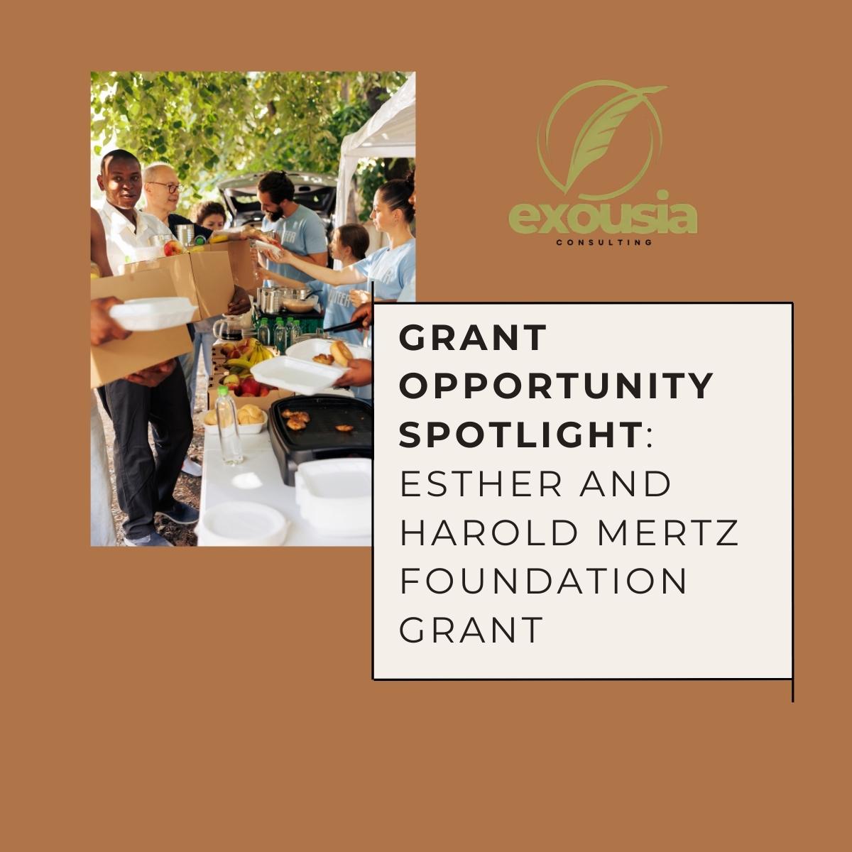Grant Opportunity Spotlight: Esther and Harold Mertz Foundation Grant