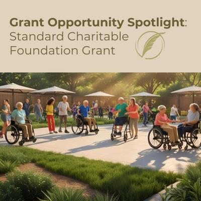 Grant Opportunity Spotlight: Standard Charitable Foundation Grant
