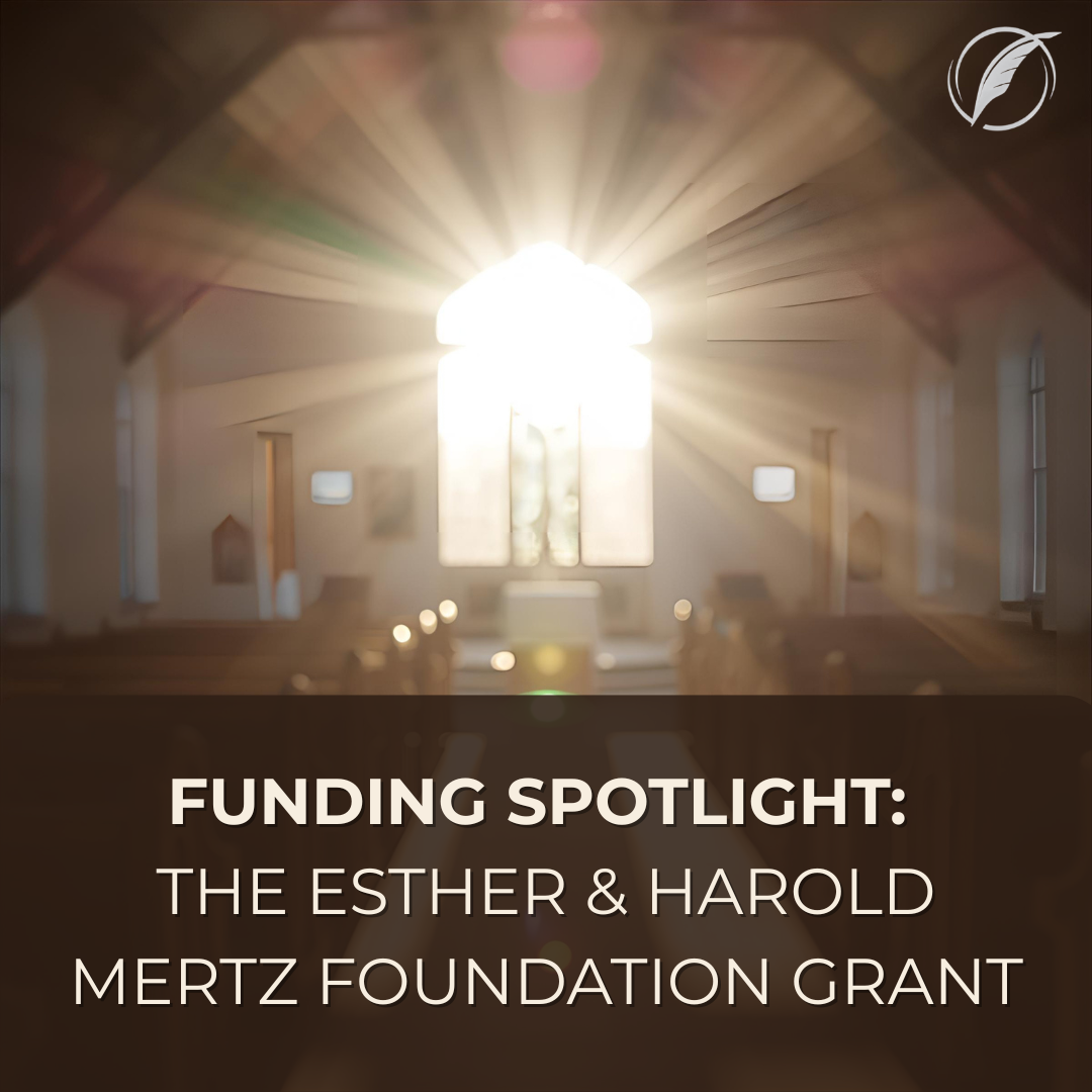 Funding Spotlight: The Esther & Harold Mertz Foundation Grant