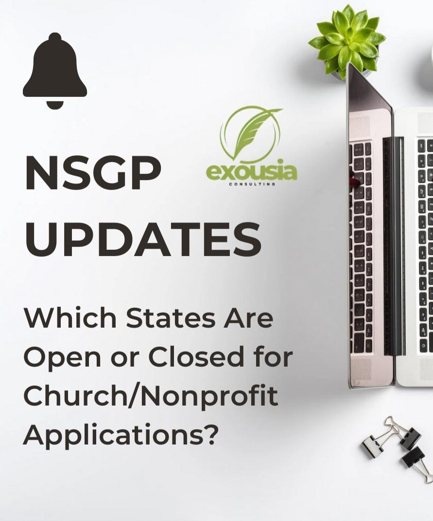 Nonprofit Security Grant Program (NSGP) 2025: Which States Are Open or Closed for Church/Nonprofit Applications?