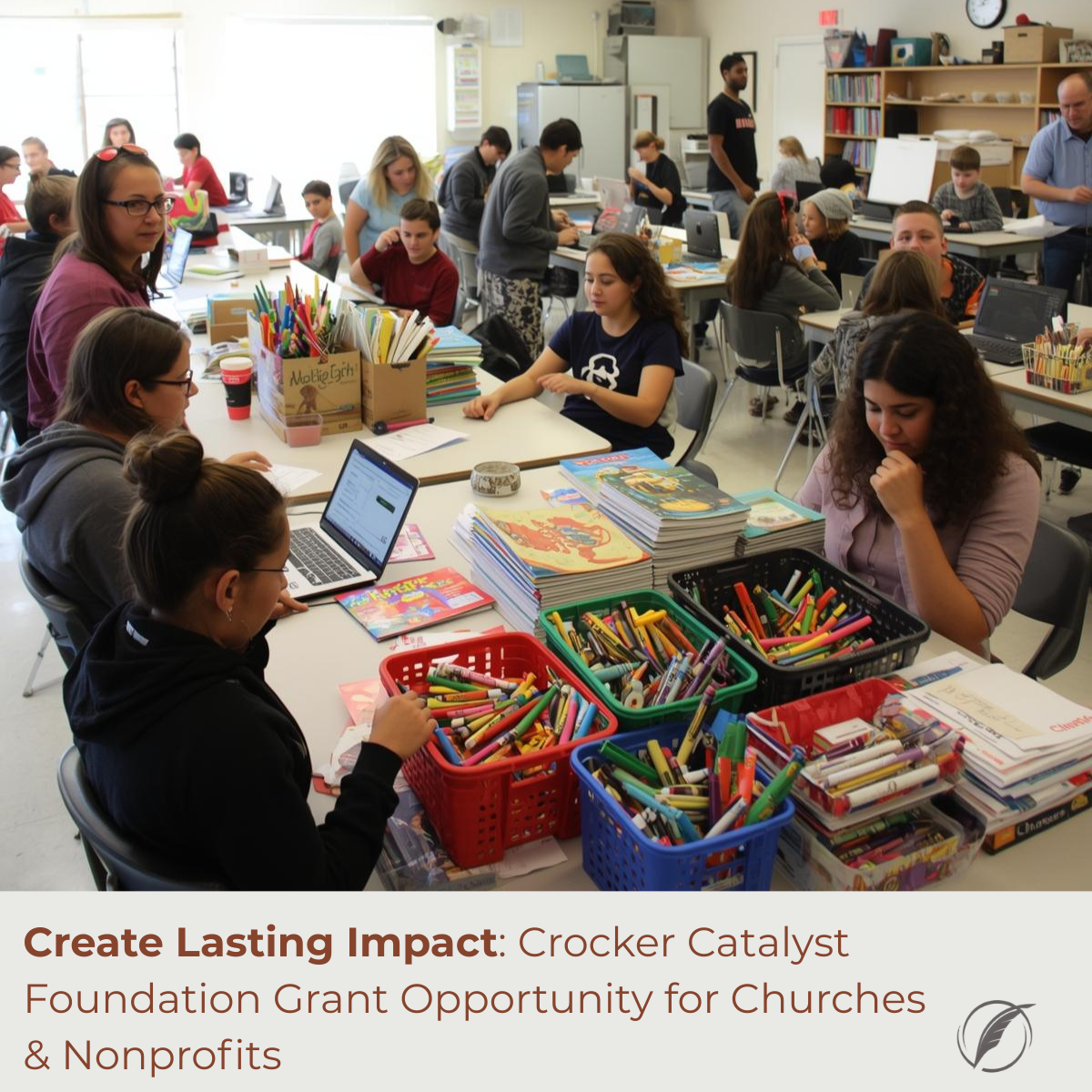 Create Lasting Impact: Crocker Catalyst Foundation Grant Opportunity for Churches & Nonprofits