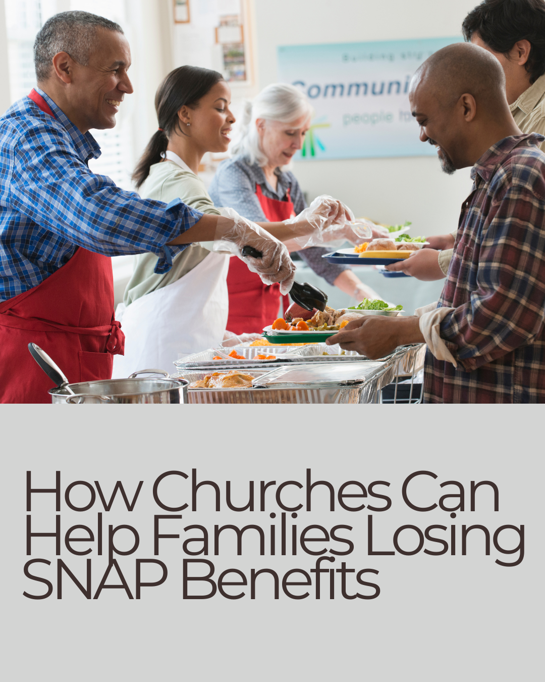 Faith & Community Support: How Churches Can Help Families Losing SNAP Benefits