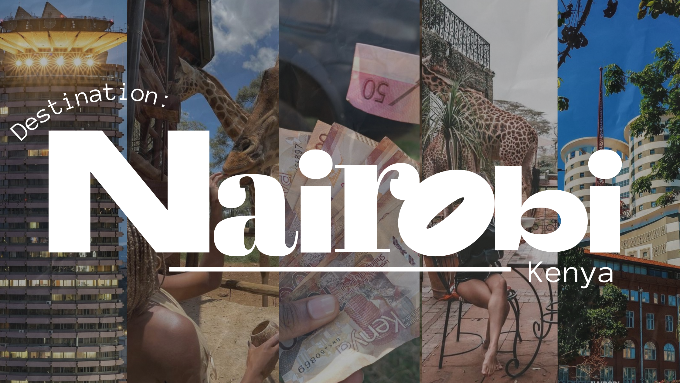 Destination: Nairobi