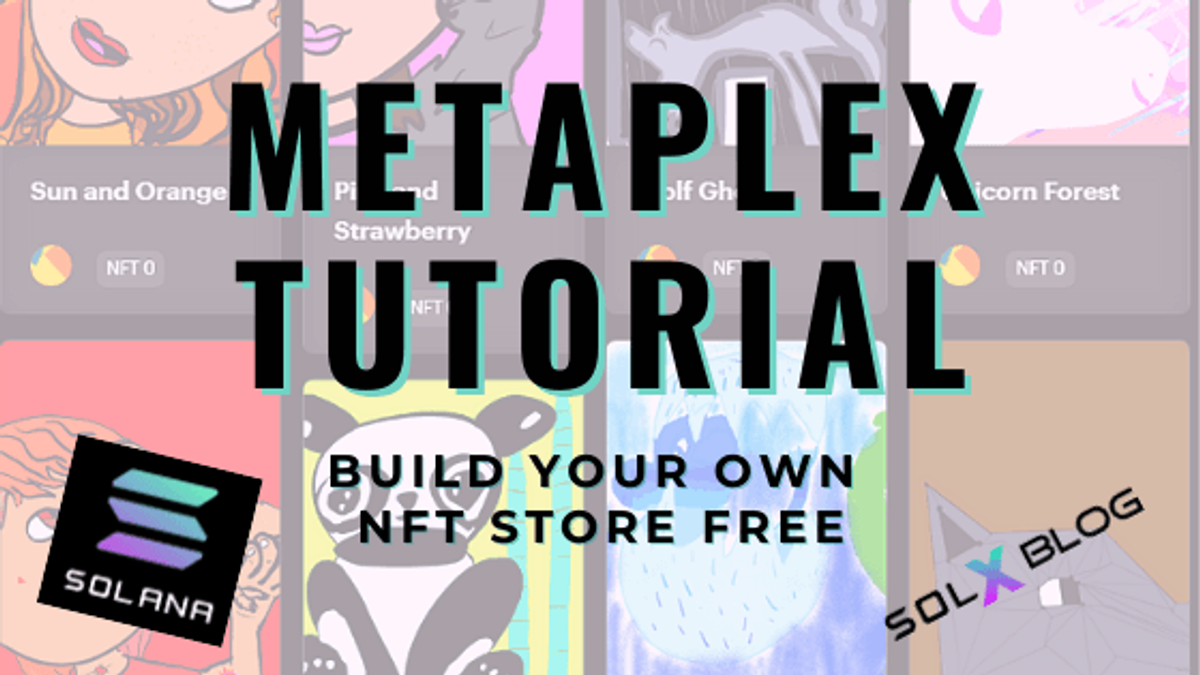 Solana Metaplex Tutorial - Deploy Your Own Store, Mint NFT's and Setup Auctions!