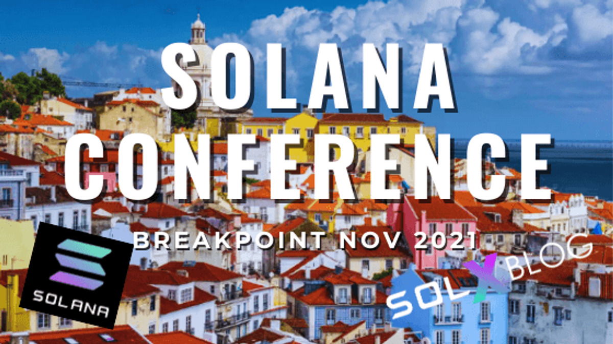 Solana Breakpoint Conference Nov 2021