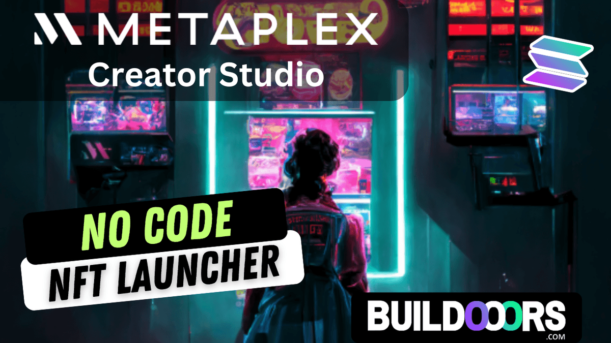 Metaplex Creator Studio to Power No Code NFT Collection Launches