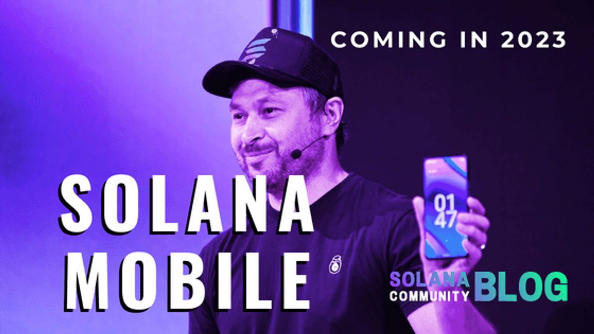 Solana Mobile Phone Saga is Coming 2023
