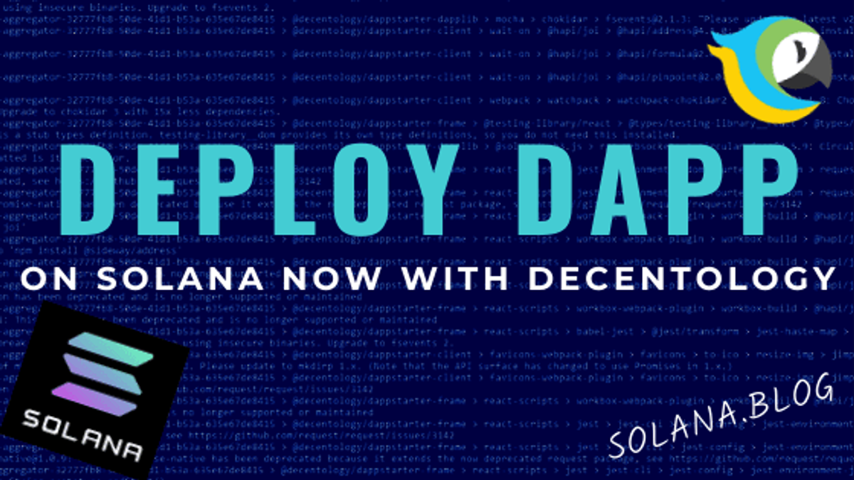 Deploying a Solana Dapp in 15 Minutes with Decentology