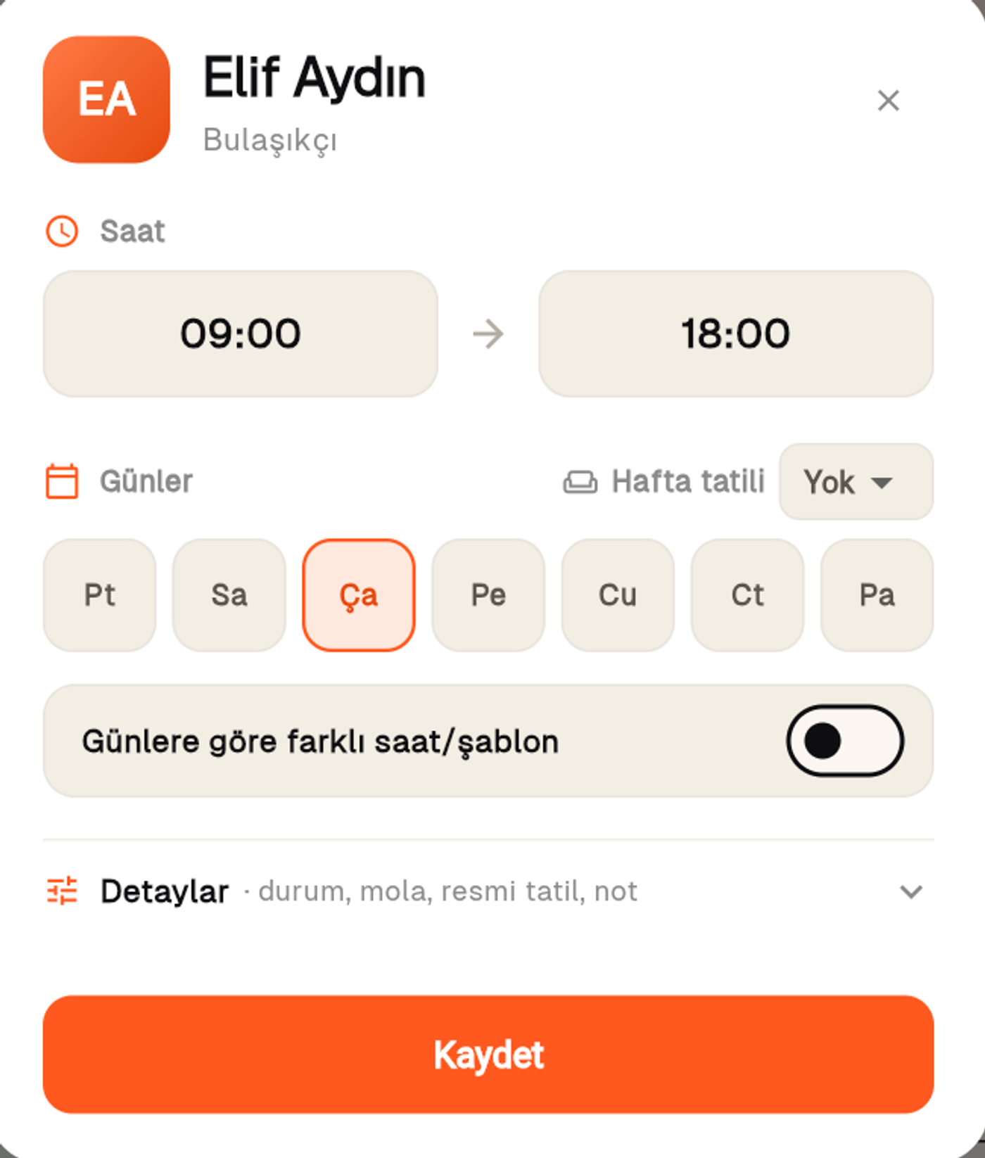 Vardiya atama kartı — saat, hafta tatili, günlük şablon, detaylar