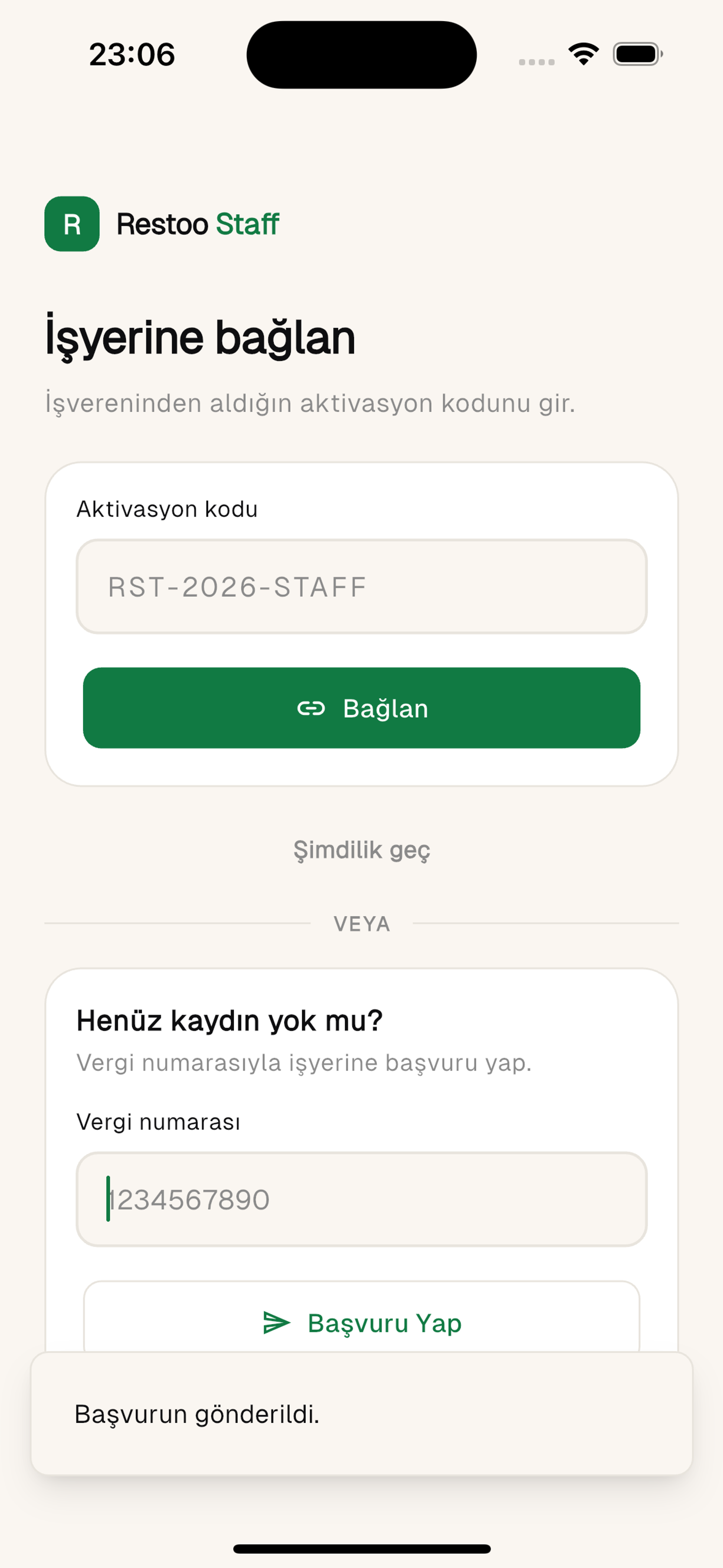 İşyerine bağlanma: üstte aktivasyon kodu, altta vergi numarasıyla başvuru.