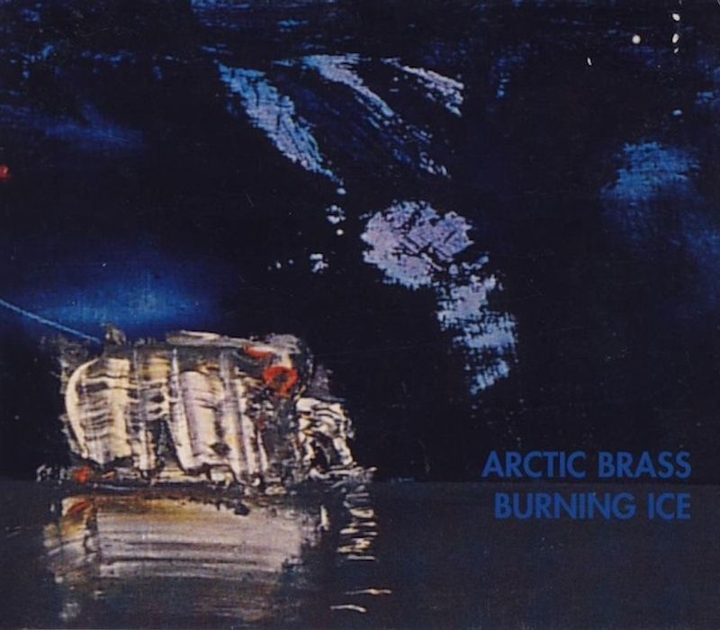 Arctic Brass: Burning Ice cover